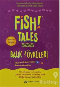 Fish! Tales - Balık! Öyküleri (Ciltli)