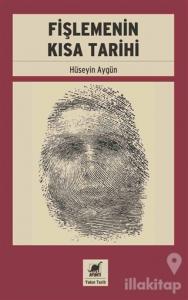 Fişlemenin Kısa Tarihi