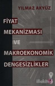 Fiyat Mekanizması ve Makroekonomik Dengesizlikler