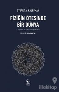 Fiziğin Ötesinde Bir Dünya