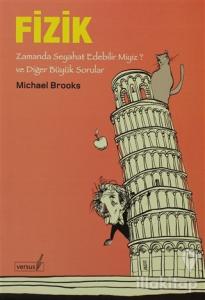 Fizik Zamanda Seyahat Edebilir Miyiz?