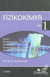 Fizikokimya Cilt 1