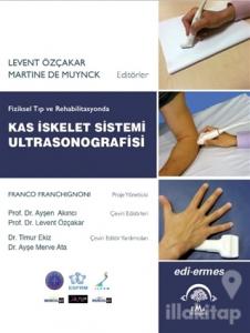 Fiziksel Tıp ve Rehabilitasyonda Kas İskelet Sistemi Ultrasonografisi