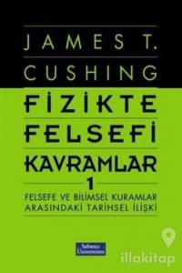 Fizikte Felsefi Kavramlar 1 (Ciltli)