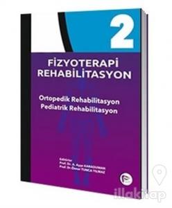 Fizyoterapi Rehabilitasyon 2 (Ciltli)