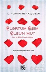 Flörtüm Eşim Olsun Mu?