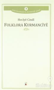 Folklora Kurmancıye