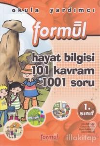 Formül 1. Sınıf Hayat Bilgisi 101 Kavram 1001 Soru