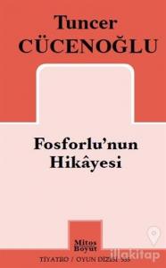 Fosforlu'nun Hikayesi