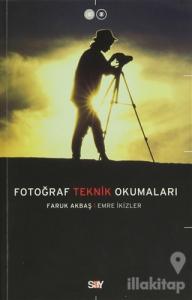 Fotoğraf Teknik Okumaları