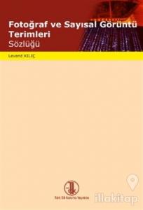 Fotoğraf ve Sayısal Görüntü Olarak Sözlüğü 2020