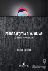 Fotoğrafçıyla Diyaloglar (Ciltli)