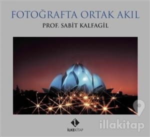 Fotoğrafta Ortak Akıl