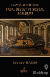 Francisco Suarez'de Yasa, Devlet ve Sosyal Sözleşme