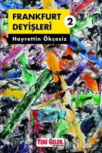 Frankfurt Deyişleri 2