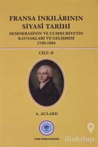 Fransa İnkılabının Siyasi Tarihi 2.Cilt (Ciltli)