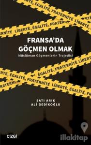 Fransa'da Göçmen Olmak