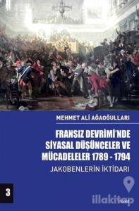 Fransız Devrimi'nde Siyasal Düşünceler ve Mücadeleler 1789-1794 Cilt 3