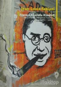 Fransız Filozofu Kimdir?