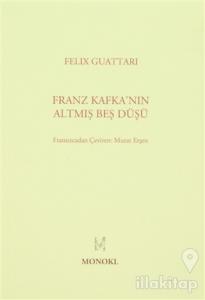 Franz Kafka'nın Altmış Beş Düşü