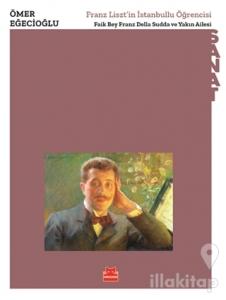 Franz Liszt'in İstanbullu Öğrencisi