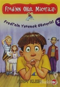 Fredi'nin Okul Maceraları 5 - Fredi'nin Yetenek Gösterisi!