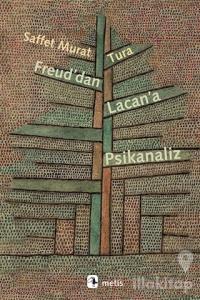Freud'dan Lacan'a Psikanaliz