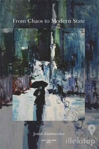 From Chaos To Modern State