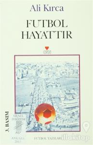 Futbol Hayattır