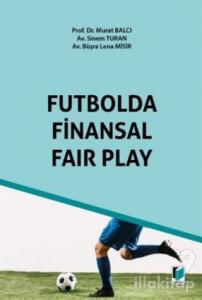 Futbolda Finansal Fair Play (Ciltli)