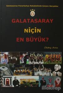 Galatasaray Niçin En Büyük?