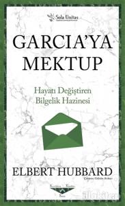 Garcia'ya Mektup - Kısaltılmış Klasikler Serisi