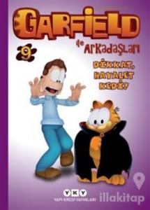 Garfield ile Arkadaşları 9 : Dikkat, Hayalet Kedi!