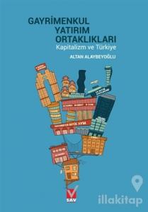 Gayrimenkul Yatırım Ortaklıkları Kapitalizm ve Türkiye