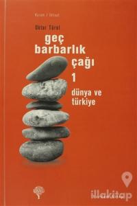 Geç Barbarlık Çağı 1