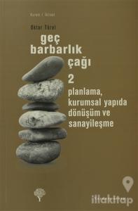 Geç Barbarlık Çağı 2