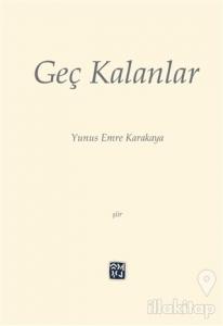 Geç Kalanlar