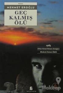 Geç Kalmış Ölü