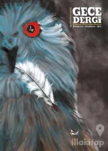 Gece Dergi Sayı: 4 Mayıs 2018