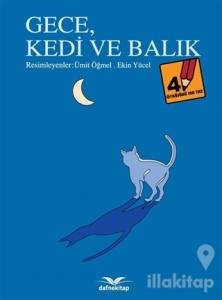 Gece Kedi ve Balık