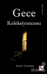 Gece Koleksiyoncusu