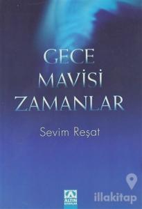 Gece Mavisi Zamanlar