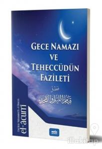 Gece Namazı ve Teheccüdün Fazileti