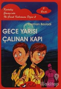 Gece Yarısı Çalınan Kapı