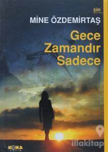 Gece Zamandır Sadece