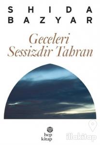 Geceleri Sessizdir Tahran