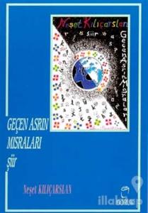 Geçen Asrın Mısraları