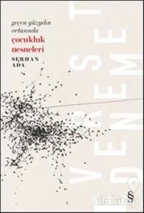 Geçen Yüzyılın Ortasında Çocukluk Nesneleri