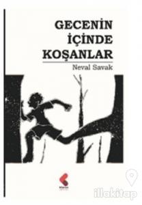 Gecenin İçinde Koşanlar