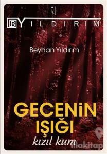 Gecenin Işığı Kızıl Kum